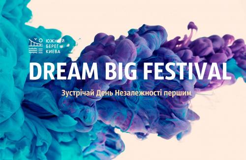 Dream Big Fest